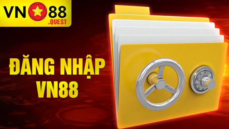 Đăng nhập VN88: Truy cập tài khoản trải nghiệm cá cược 1 Đăng nhập VN88