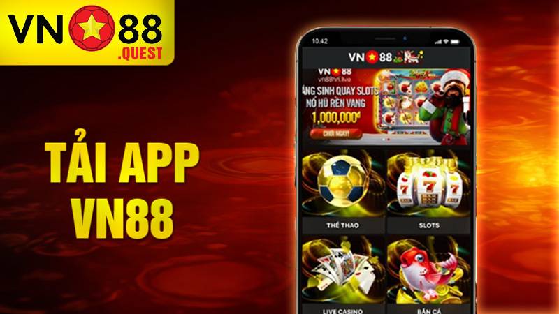 Tải app VN88: Siêu ứng dụng cá cược dành cho Android và iOS 1 Tải app VN88